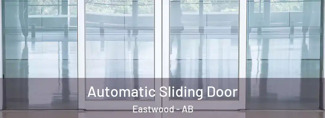  Automatic Sliding Door Eastwood - AB