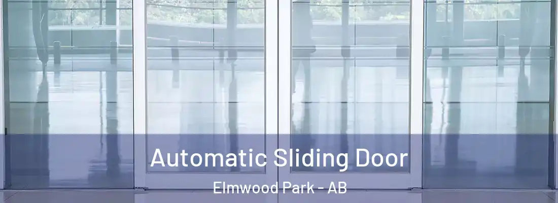  Automatic Sliding Door Elmwood Park - AB