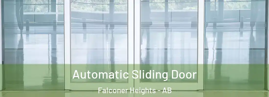  Automatic Sliding Door Falconer Heights - AB