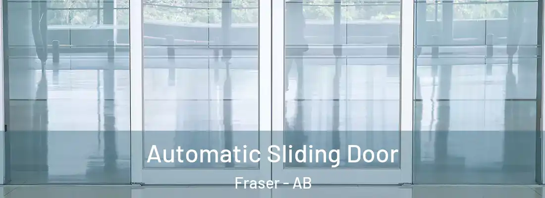  Automatic Sliding Door Fraser - AB