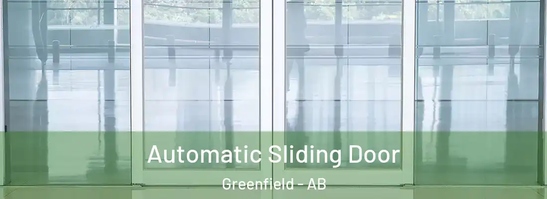  Automatic Sliding Door Greenfield - AB