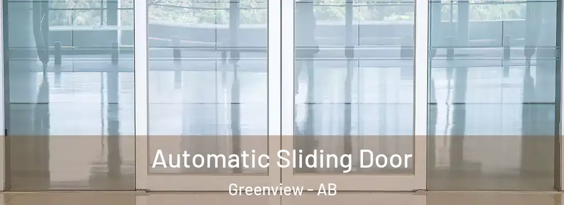  Automatic Sliding Door Greenview - AB