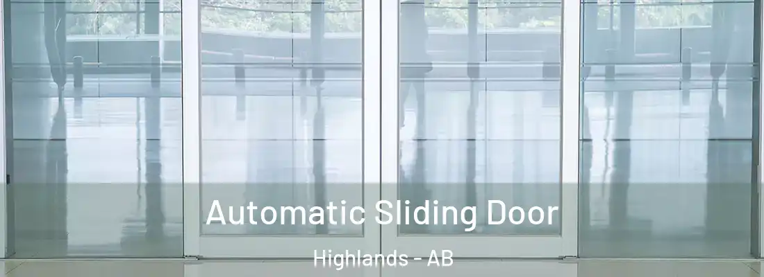  Automatic Sliding Door Highlands - AB
