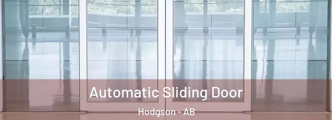  Automatic Sliding Door Hodgson - AB