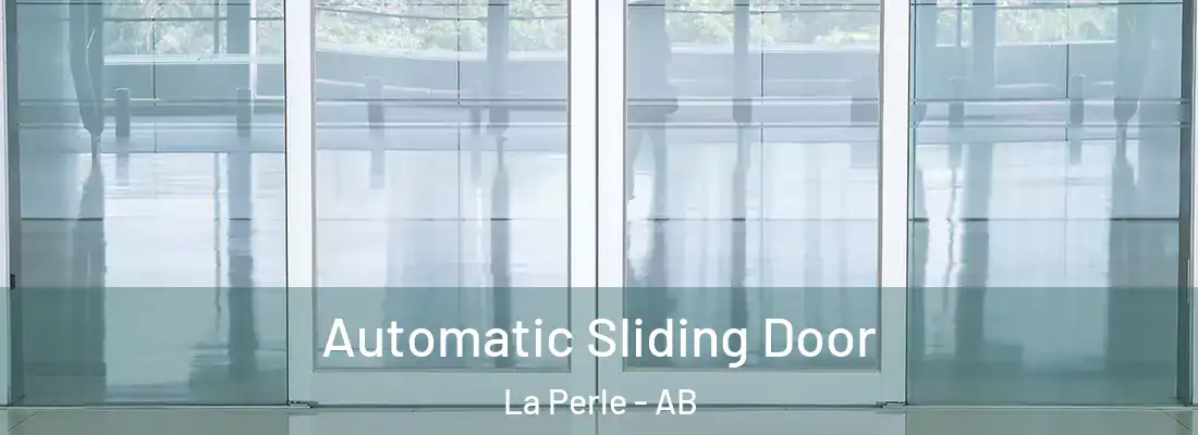  Automatic Sliding Door La Perle - AB