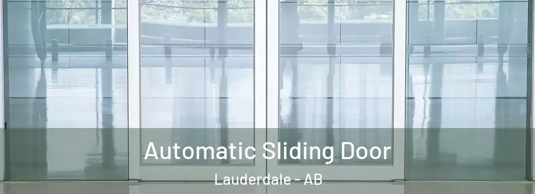  Automatic Sliding Door Lauderdale - AB