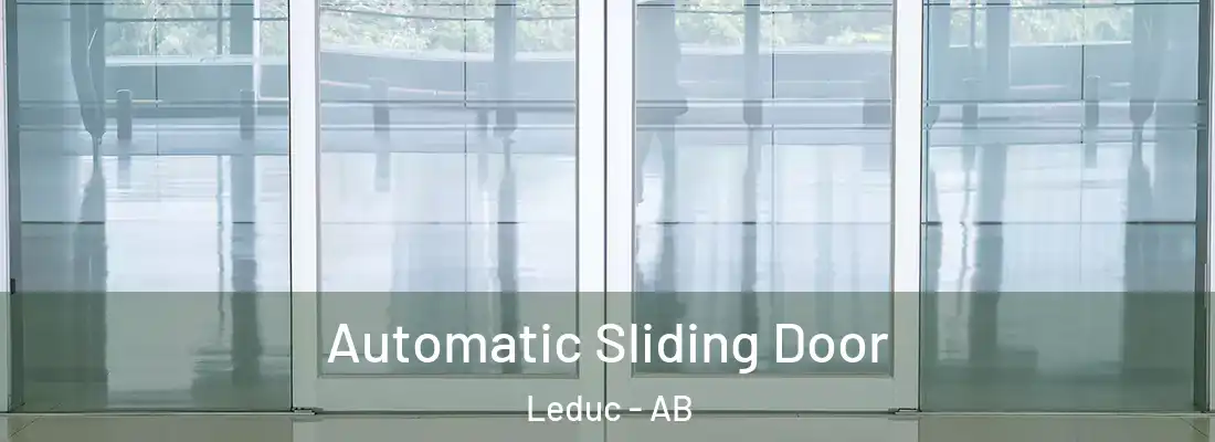  Automatic Sliding Door Leduc - AB