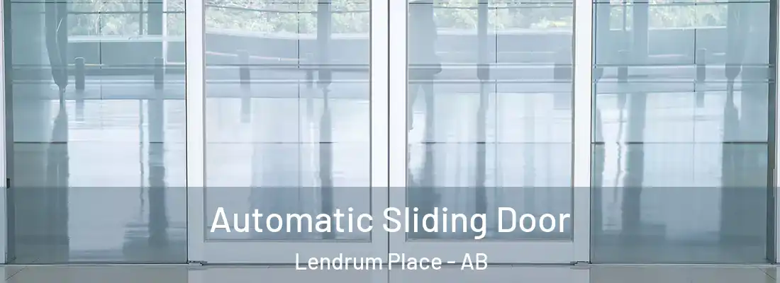  Automatic Sliding Door Lendrum Place - AB