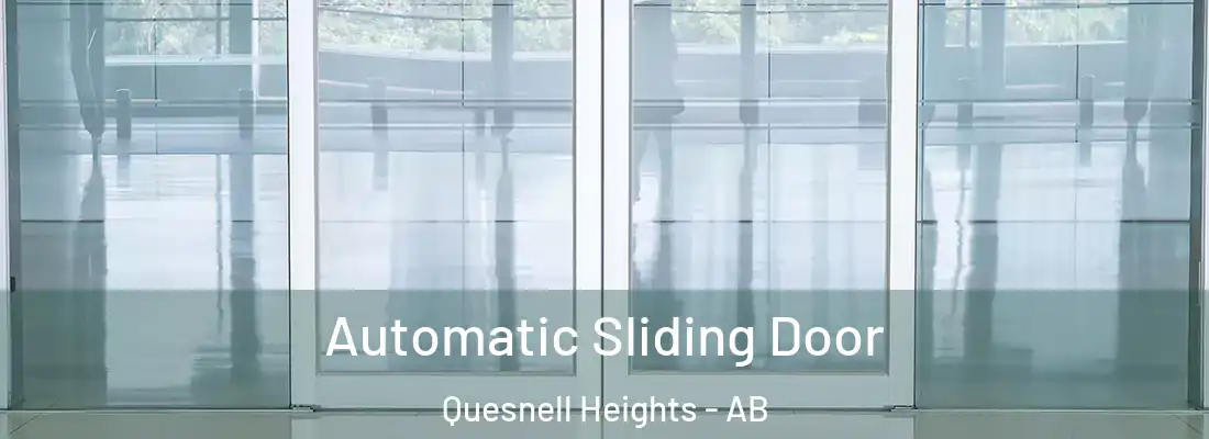  Automatic Sliding Door Quesnell Heights - AB