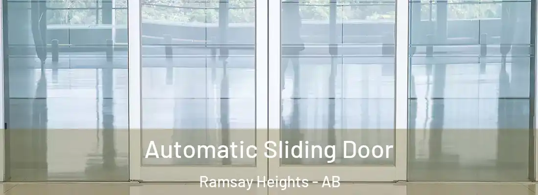  Automatic Sliding Door Ramsay Heights - AB