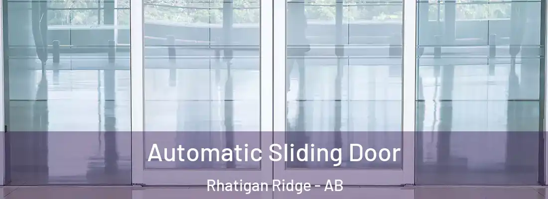  Automatic Sliding Door Rhatigan Ridge - AB
