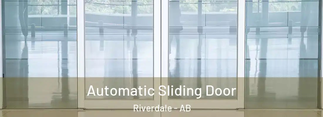  Automatic Sliding Door Riverdale - AB