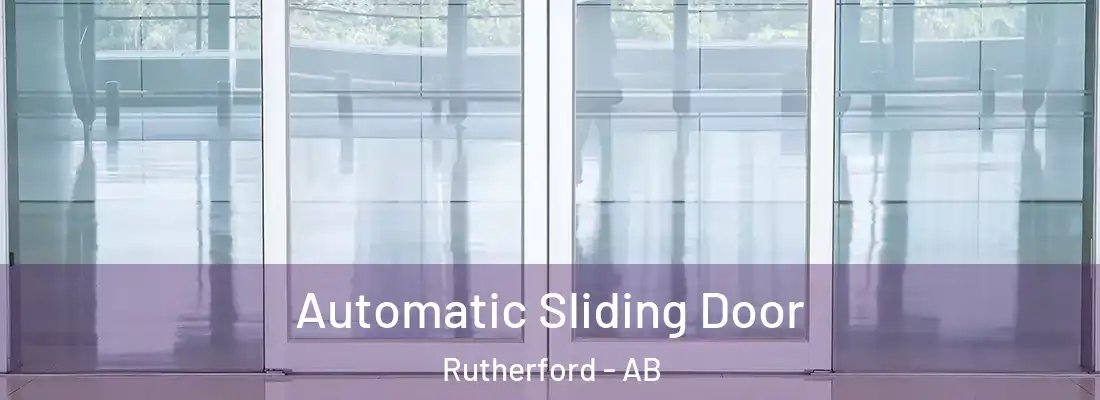  Automatic Sliding Door Rutherford - AB