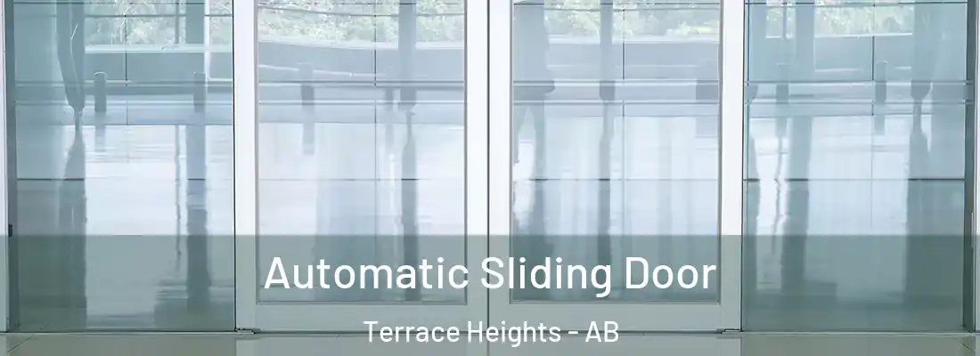  Automatic Sliding Door Terrace Heights - AB