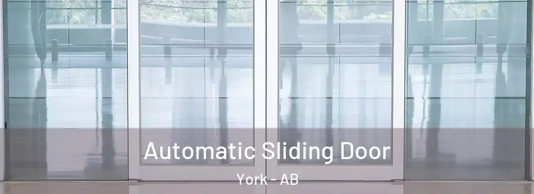  Automatic Sliding Door York - AB