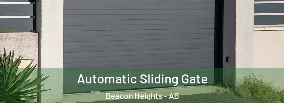  Automatic Sliding Gate Beacon Heights - AB