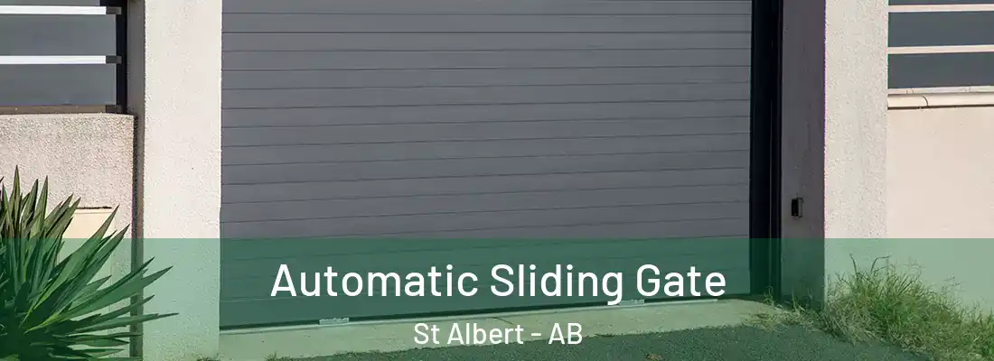  Automatic Sliding Gate St Albert - AB