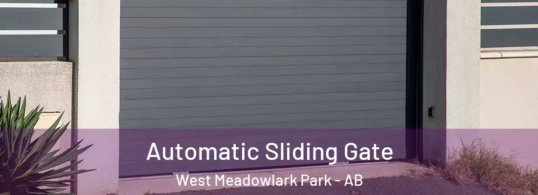  Automatic Sliding Gate West Meadowlark Park - AB