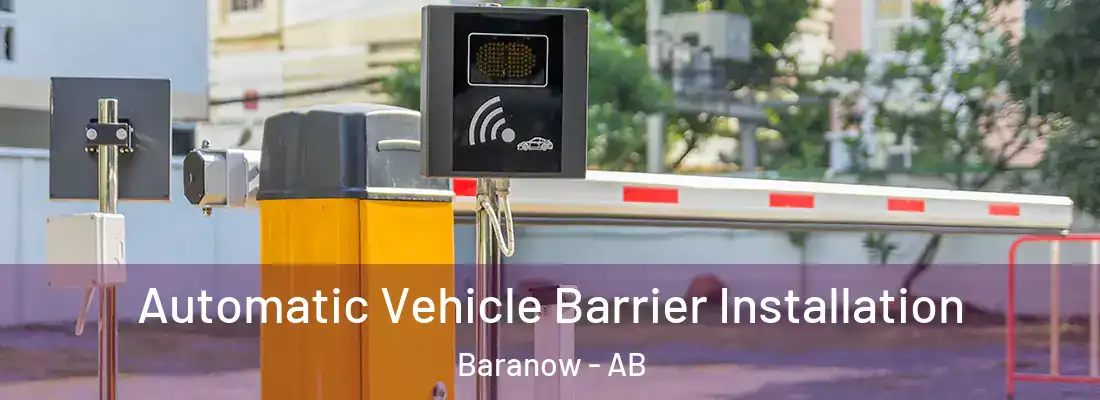  Automatic Vehicle Barrier Installation Baranow - AB