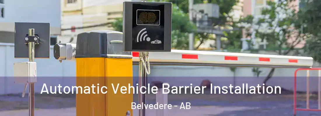  Automatic Vehicle Barrier Installation Belvedere - AB