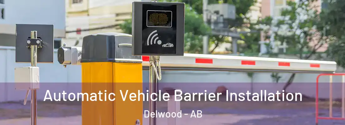  Automatic Vehicle Barrier Installation Delwood - AB