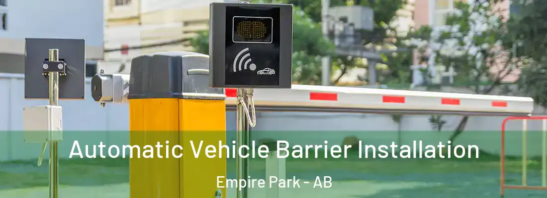  Automatic Vehicle Barrier Installation Empire Park - AB