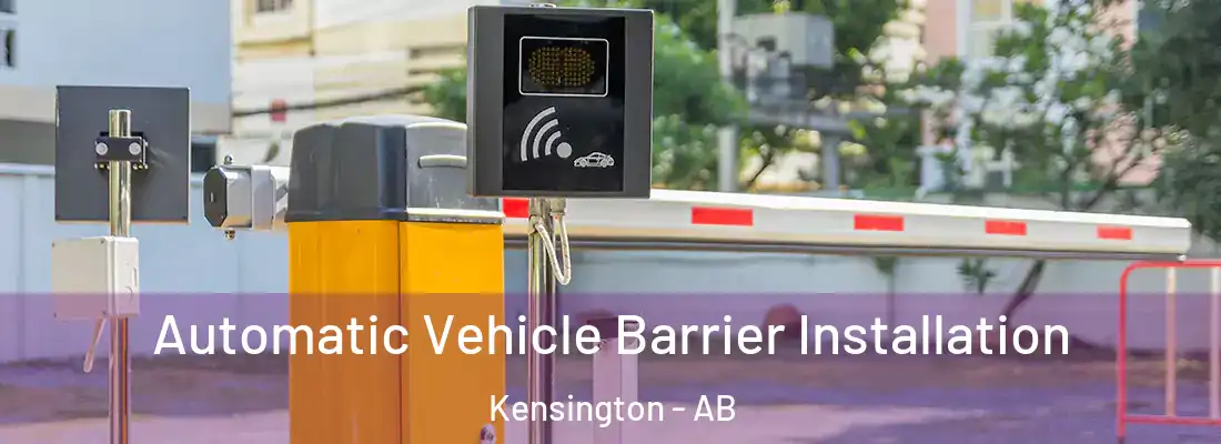  Automatic Vehicle Barrier Installation Kensington - AB