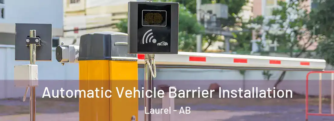  Automatic Vehicle Barrier Installation Laurel - AB