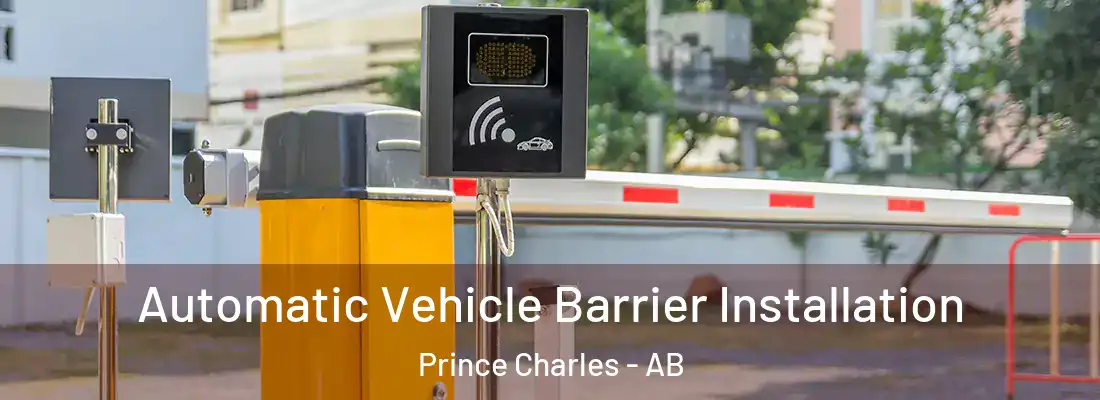  Automatic Vehicle Barrier Installation Prince Charles - AB