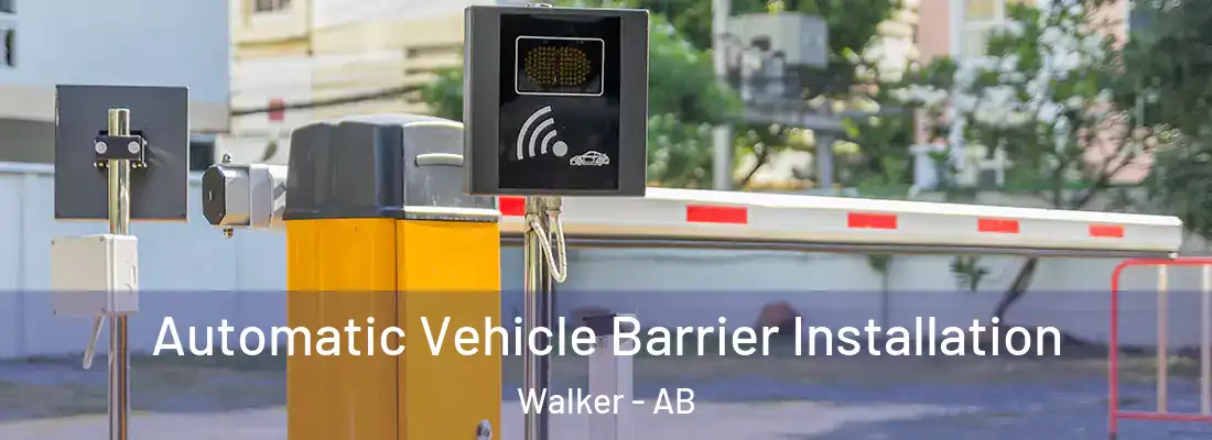  Automatic Vehicle Barrier Installation Walker - AB