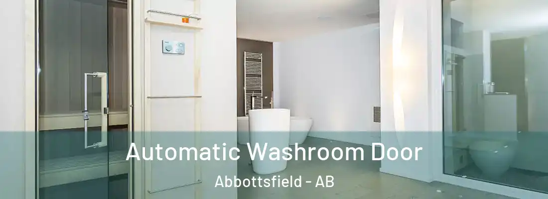 Automatic Washroom Door Abbottsfield - AB