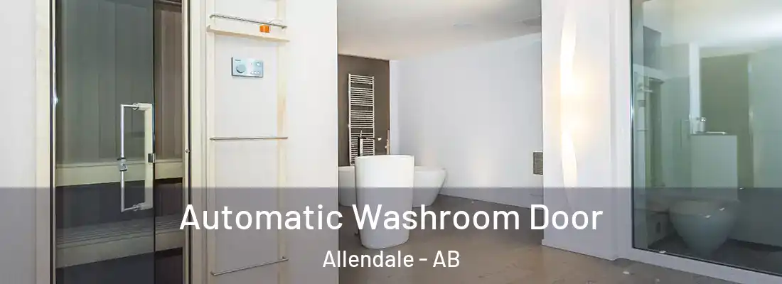  Automatic Washroom Door Allendale - AB