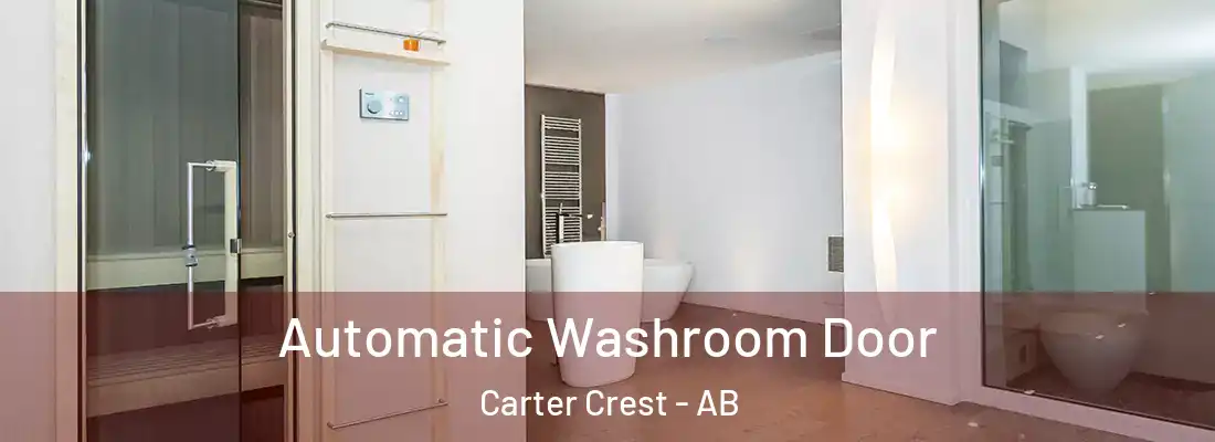  Automatic Washroom Door Carter Crest - AB