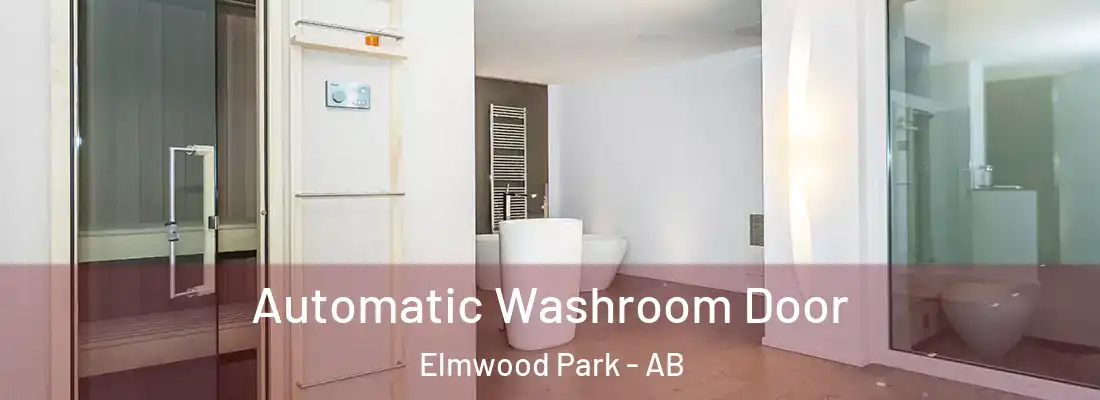  Automatic Washroom Door Elmwood Park - AB