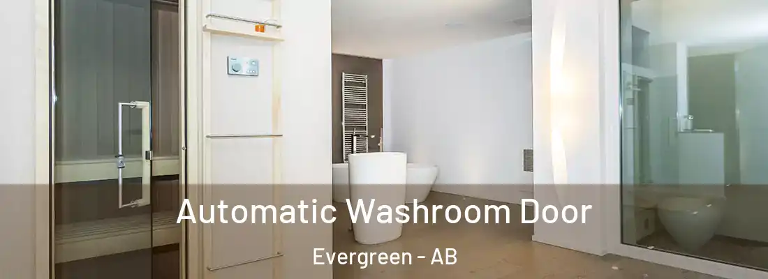  Automatic Washroom Door Evergreen - AB