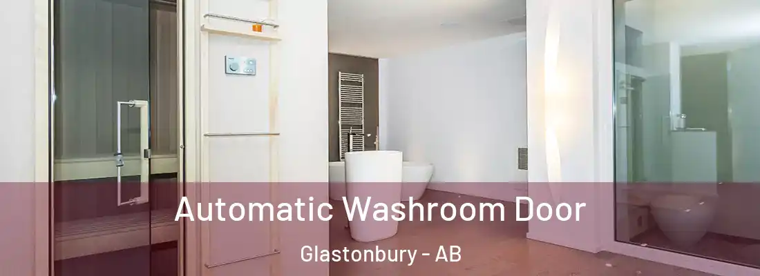  Automatic Washroom Door Glastonbury - AB