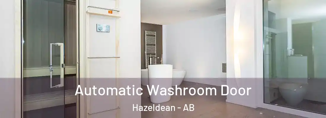  Automatic Washroom Door Hazeldean - AB