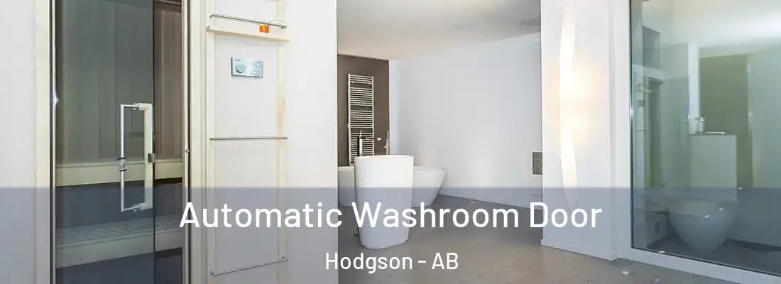  Automatic Washroom Door Hodgson - AB