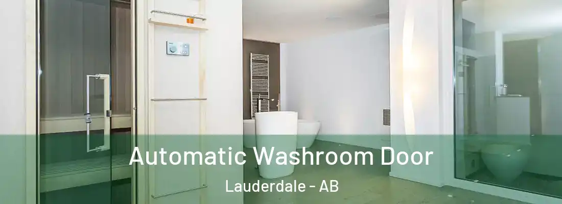  Automatic Washroom Door Lauderdale - AB
