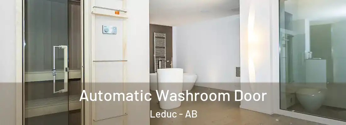  Automatic Washroom Door Leduc - AB