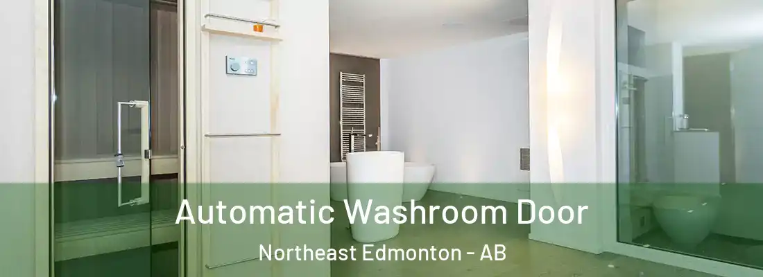  Automatic Washroom Door Northeast Edmonton - AB