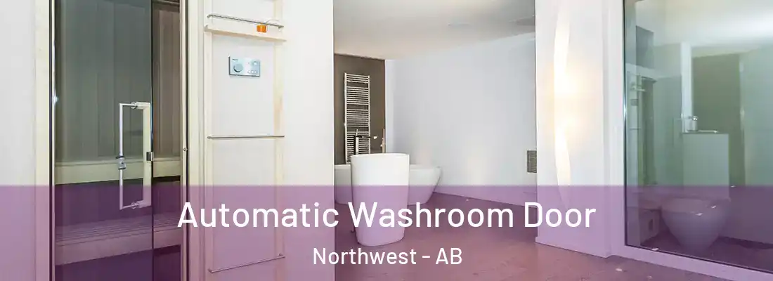  Automatic Washroom Door Northwest - AB