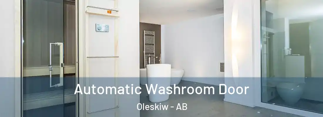  Automatic Washroom Door Oleskiw - AB