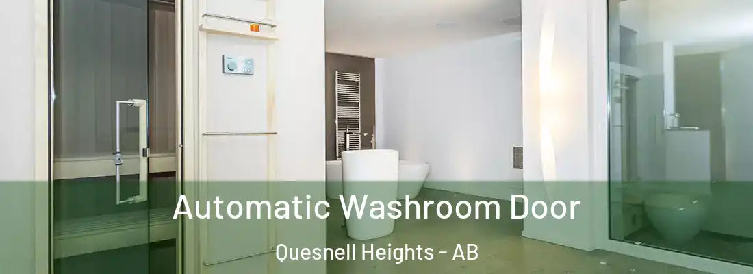  Automatic Washroom Door Quesnell Heights - AB