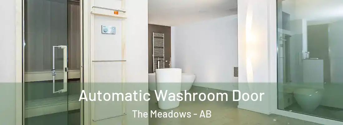 Automatic Washroom Door The Meadows - AB