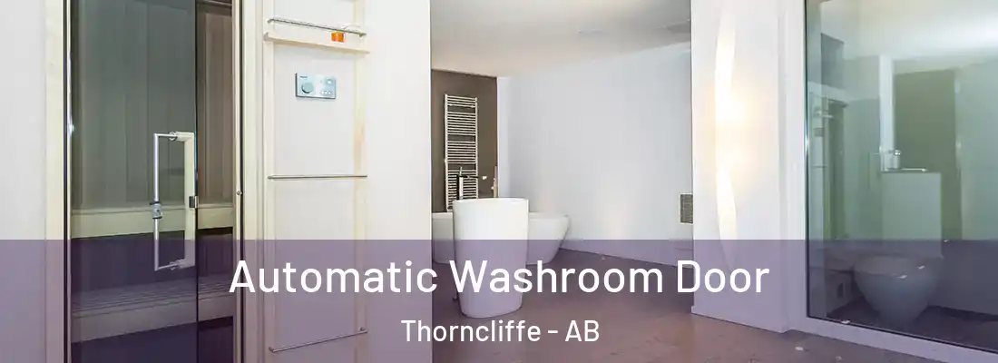  Automatic Washroom Door Thorncliffe - AB