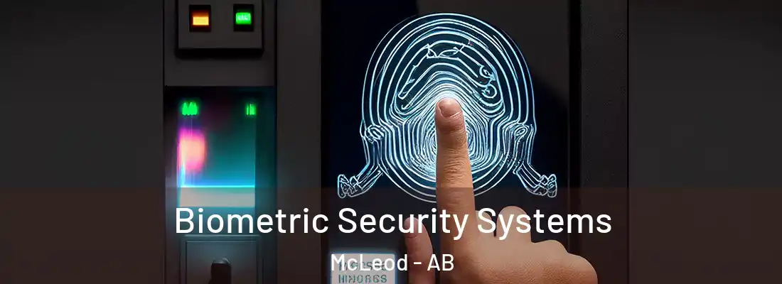  Biometric Security Systems McLeod - AB