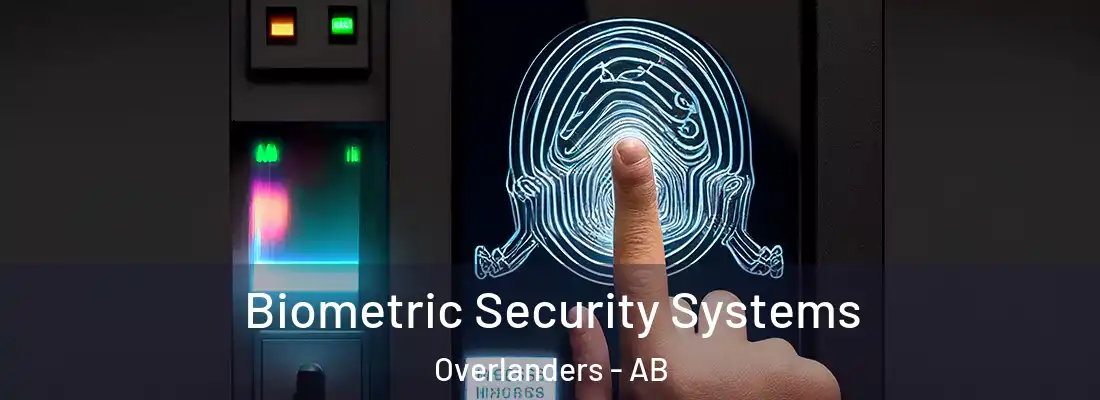  Biometric Security Systems Overlanders - AB