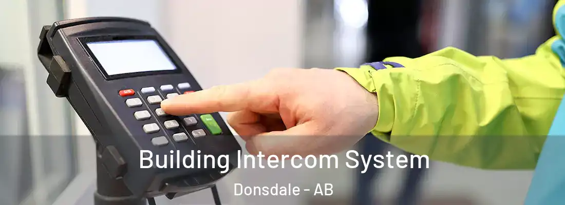  Building Intercom System Donsdale - AB