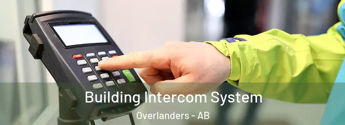  Building Intercom System Overlanders - AB